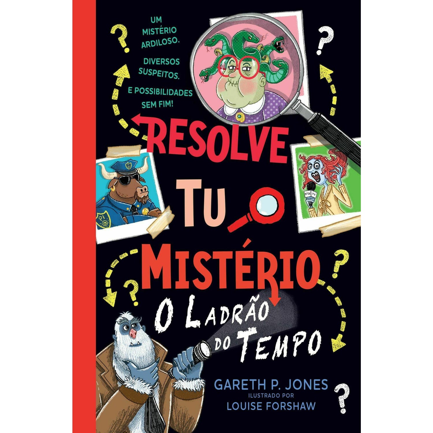 Resolve Tu o Mistério - o Ladrão do Tempo de Gareth P. Jones - Livro 2