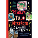 Resolve Tu o Mistério - o Ladrão do Tempo de Gareth P. Jones - Livro 2