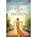 Tempestade Sobre a Vila dos Tecidos de Anne Jacobs