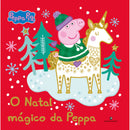 O Natal Mágico Da Peppa de Neville Astley e Mark Baker