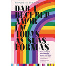 Dar e Receber Amor em Todas as Suas Formas de AMPLOS e Sara Dias Oliveira