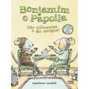 Benjamin e Papoila - Tão Diferentes e Tão Amigos! de Matthew Cordell