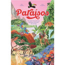 Paraisos os Mais Maravilhosos Parques Nacionais do Mundo de Mia Cassany