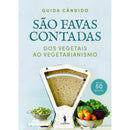 São Favas Contadas - dos Vegetais ao Vegetarianismo de Guida Cândido