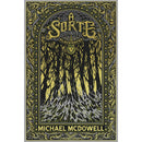 Blackwater Nº 5 - A Sorte de Michael McDowell