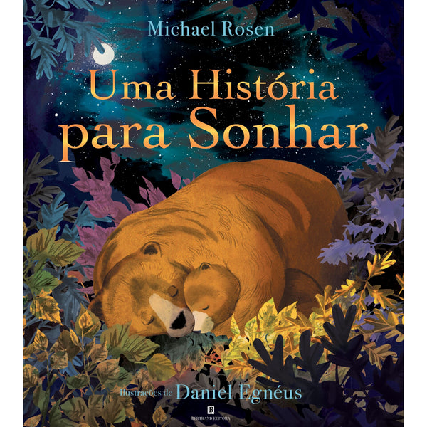 Uma História Para Sonhar de Michael Rosen e Daniel Egnéus