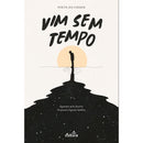 Vim Sem Tempo de Poeta Da Cidade