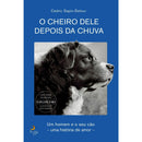 O Cheiro Dele Depois da Chuva de Cédric Sapin-Defour