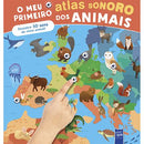 O Meu Primeiro Atlas Sonoro dos Animais