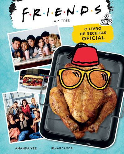 Friends - o Livro de Receitas Oficial