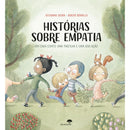Histórias Sobre Empatia de Susanna Isern e Rocio Bonilla - Em Cada Conto uma Partilha e uma Boa Ação