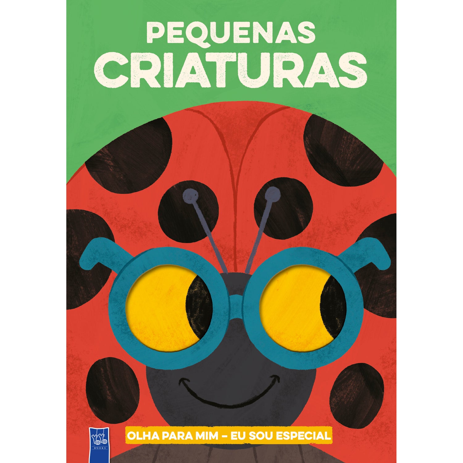 Pequenas Criaturas - Olha para Mim - Eu Sou Especial