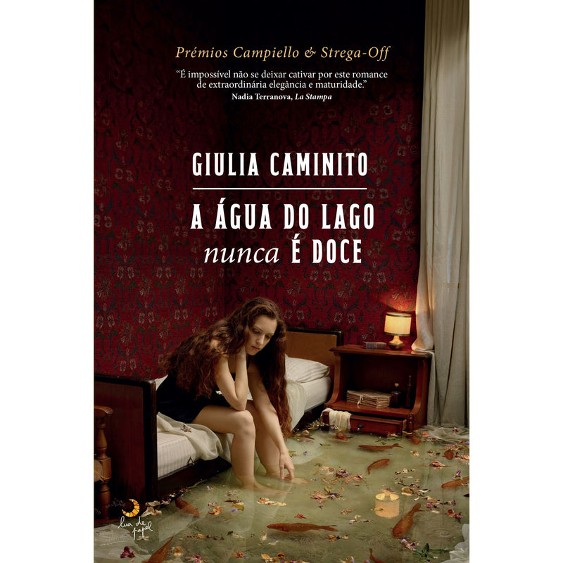 A Água do Lago Nunca é Doce de Giulia Caminito