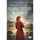 As Bibliotecárias de Picardie de Janet Skeslien Charles