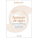 Human Design - o Livro do Desenho Humano de Jenna Zoe