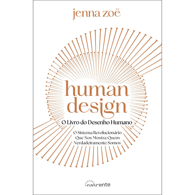 Human Design - o Livro do Desenho Humano de Jenna Zoe