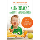 Alimentação para Gente de Palmo e Meio de Ana Rita Sousa