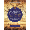 A História de Portugal e do Império Português de Anthony R. Disney - Volume 1