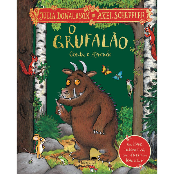 O Grufalão - Conta e Aprende de Julia Donaldson e Axel Scheffler