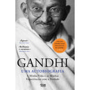 Gandhi: Uma Autobiografia de Mahatma Gandhi