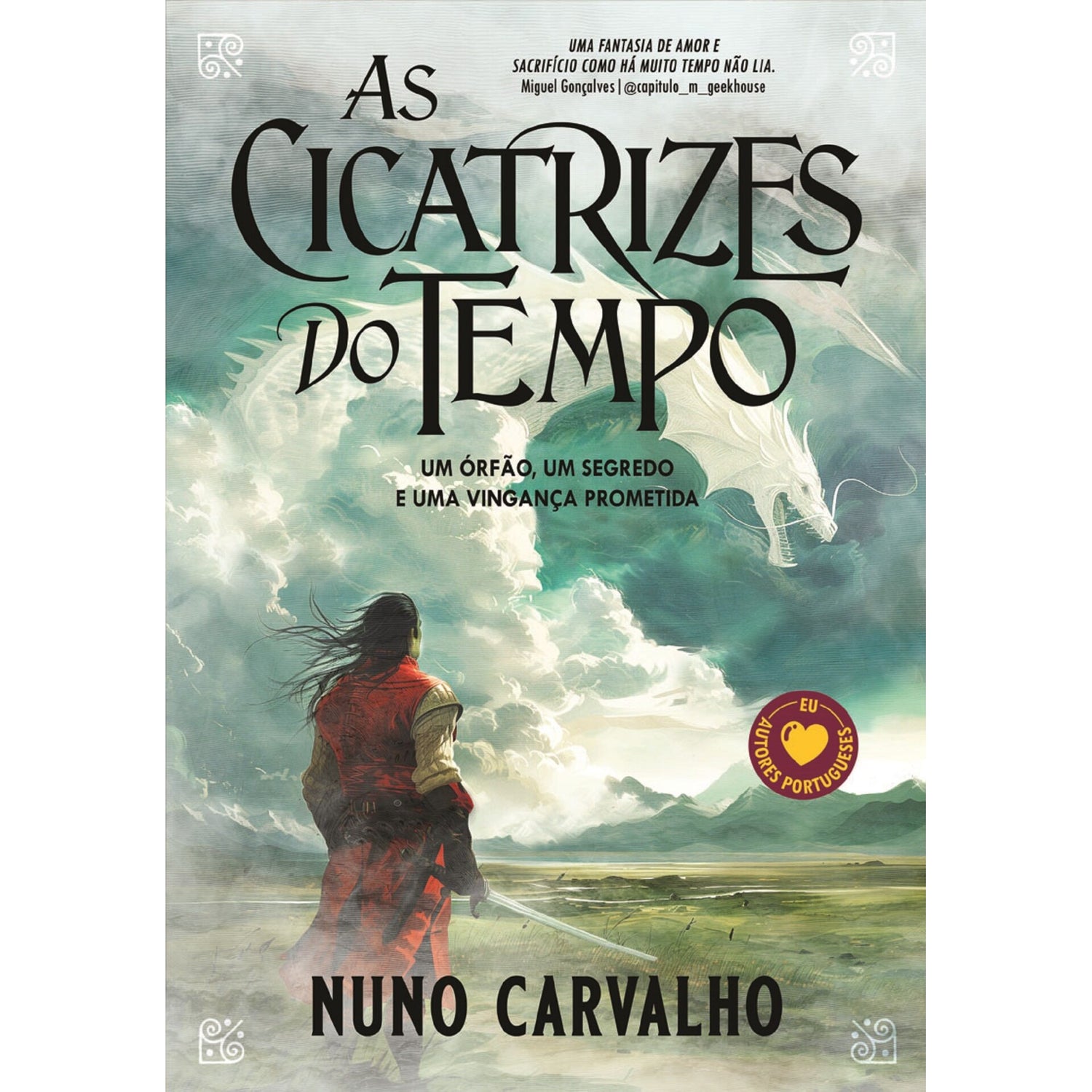As Cicatrizes Do Tempo de Nuno Carvalho