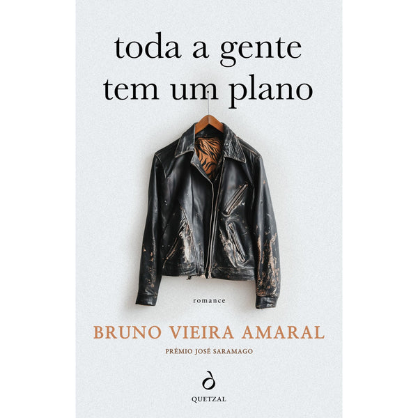 Toda a Gente Tem um Plano de Bruno Vieira Amaral