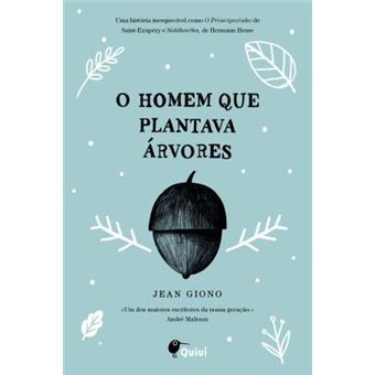 O Homem que Plantava Árvores de Jean Giono