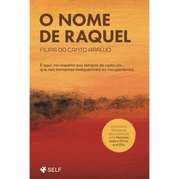 O Nome De Raquel de Filipa Do Canto Araújo