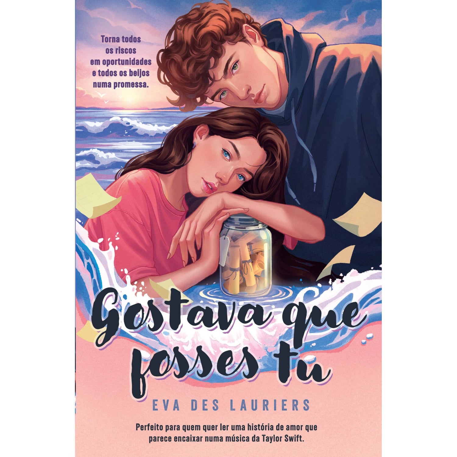 Gostava que Fosses Tu de Eva Des Lauries