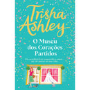 O Museu dos Corações Partidos de Trisha Ashley