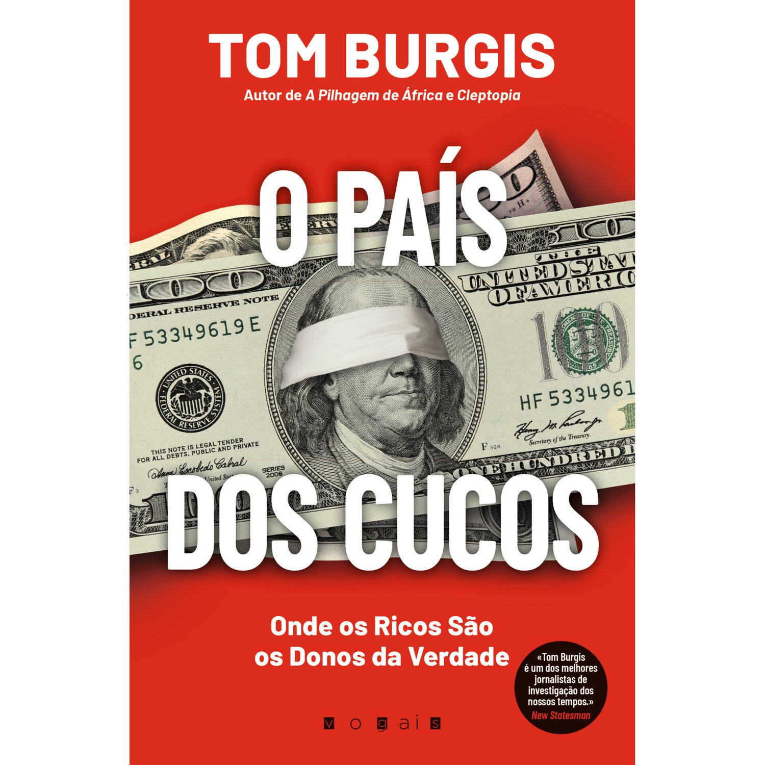 O País dos Cucos: Onde os Ricos São os Donos da Verdade de Tom Burgis