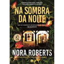 Na Sombra da Noite de Nora Roberts