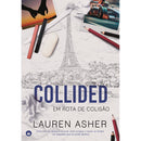Collided: Em Rota De Colisão de Lauren Asher