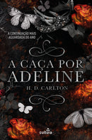 A Caça por Adeline de H. D. Carlton