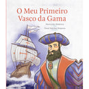 O Meu Primeiro Vasco da Gama de Maria João Medeiros