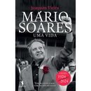 Mário Soares: uma Vida de Joaquim Vieira