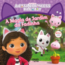 A Magia de Jardim da Fadinha
