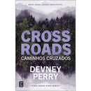 Crossroads - Caminhos Cruzados de Devney Perry - Série Haven River Ranch