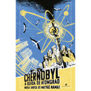 Chernobyl: A Queda de Atomgrad de Matyás Namai