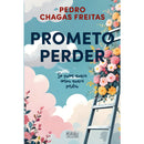 Prometo Perder de Pedro Chagas Freitas