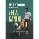 À Ela Ganho Eu de Zé António E Fabiana Couto