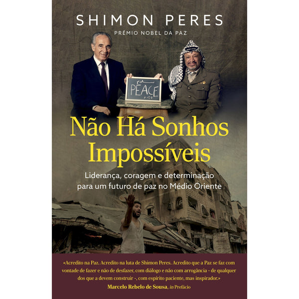 Não Há Sonhos Impossíveis de Shimon Peres