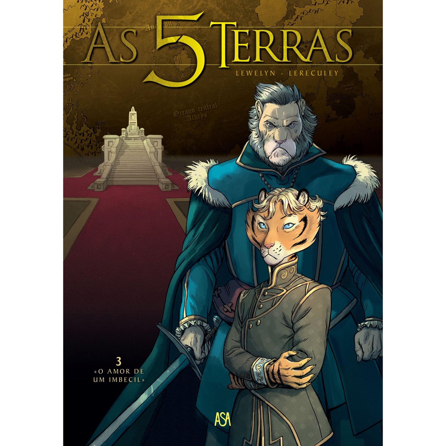 As 5 Terras - Livro 3: «O Amor de um Imbecil» de Lewelyn e Jerome Lereculey