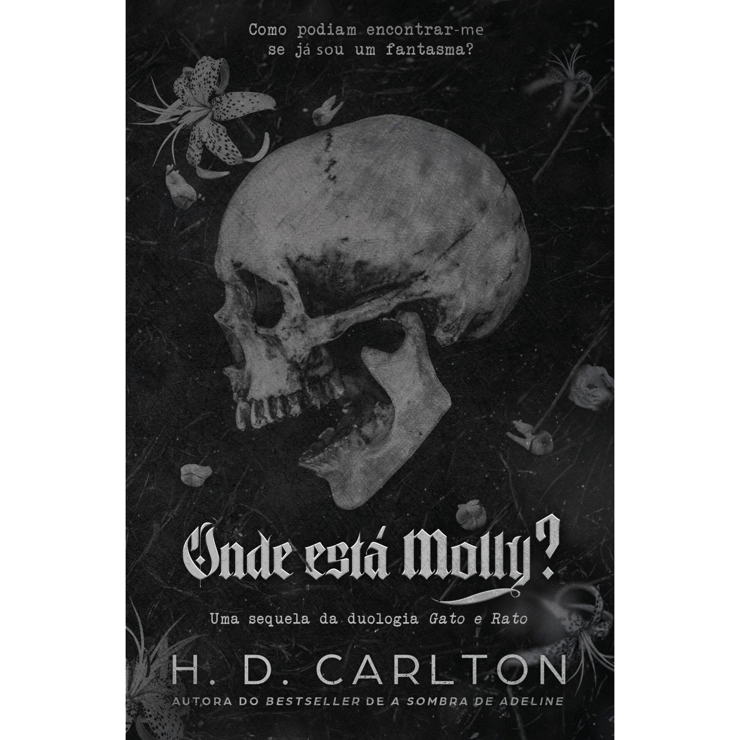 Onde Está Molly? de H. D. Carlton