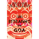 Um Estranho Em Goa de José Eduardo Agualusa