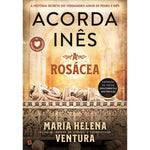 Acorda Inês de Maria Helena Ventura