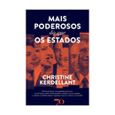 Mais Poderosos do que os Estados de Christine Kerdellant