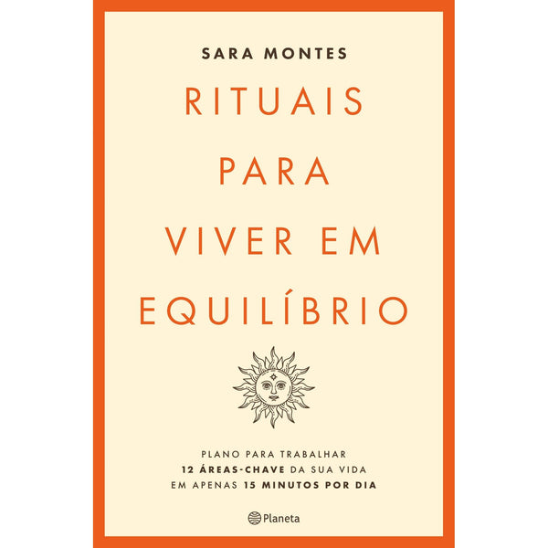 Rituais para Viver em Equilíbrio de Sara Montes