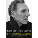 Entradas e Saídas de Michael Richards