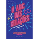 O ABC das Relações de Jeff Guenther e Kate Happ - Como Descomplicar o Mundo do Dating